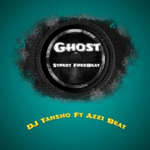 DJ Tansho – Ghost Street Beat ft. Azzi On The Beat