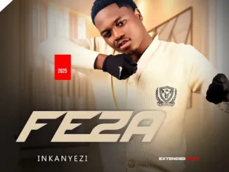 Feza – Inkanyezi Download Mp3