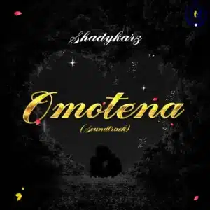ShadyKarz – Omotena (Soundtrack)