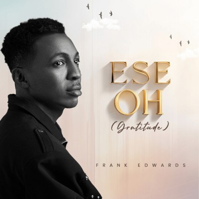 Frank Edwards – Ese Oh Download Mp3