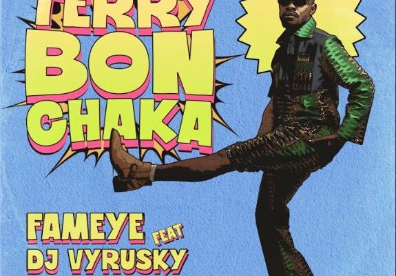 Fameye – Terry Bonchaka Ft. DJ Vyrusky