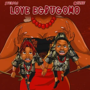 Shemca – Love Egbugomo Ft. Chike