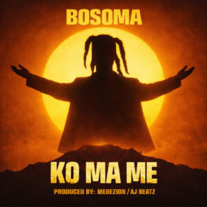 Bosoma – Ko Ma Me