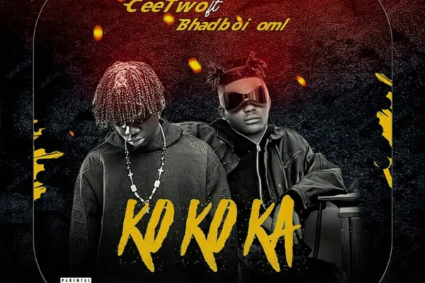 Ceetwo - Ko ko ka ft. BhadBoi OML