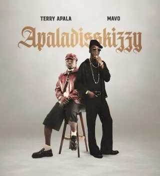 Terry Apala – Apaladisskizzy ft. Mavo