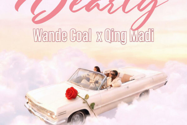 Wande Coal – Dearly ft. Qing Madi