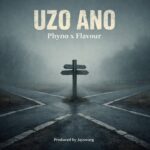 Phyno – Uzo Ano ft. Flavour