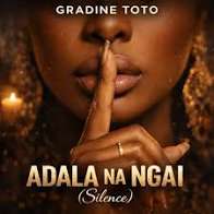 Gradine Toto – ADALA NA NGAI
