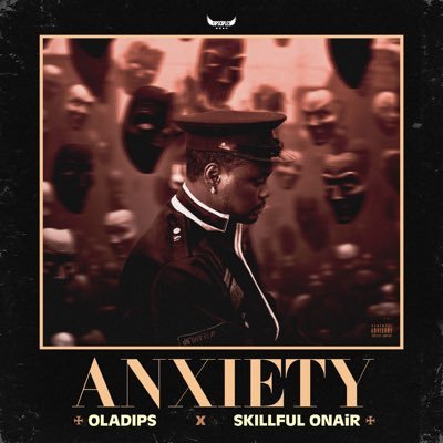 OlaDips – Anxiety ft. Skillful Onai Download Mp3
