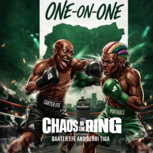 Carterefe – Chaos In The Ring ft. Berri-Tiga