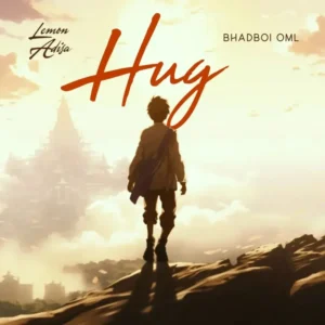 Lemon Adisa – Hug ft. Bhadboi OML