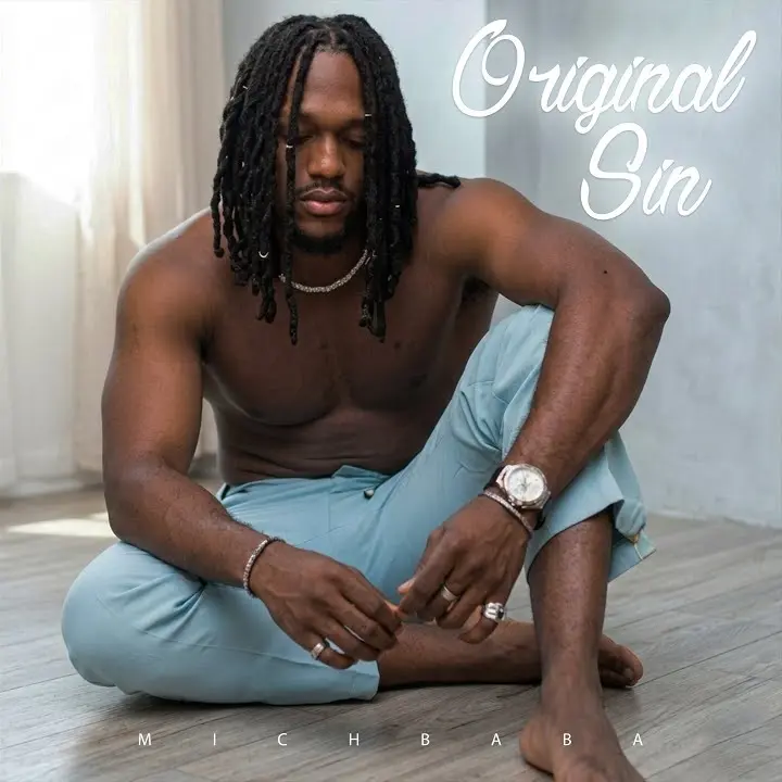 MichBaba – Original Sin ft. Michael Dappa