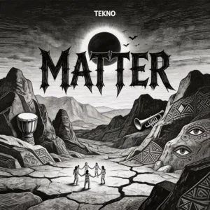 Tekno – Matter
