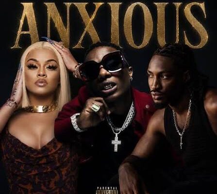 Latto – Anxious ft. Odeal & Wizkid