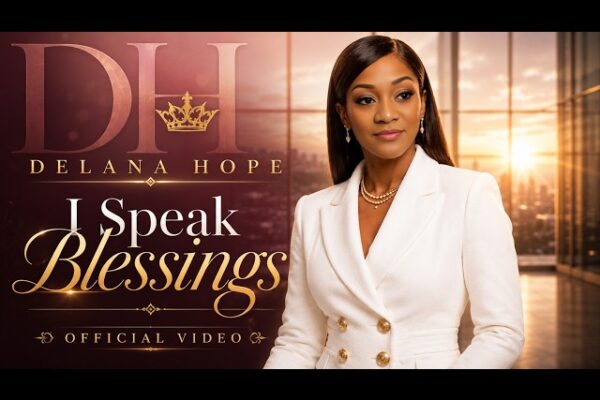 Delana Hope – I Speak Blessings
