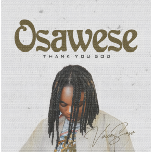 Voicesoso – Osawese
